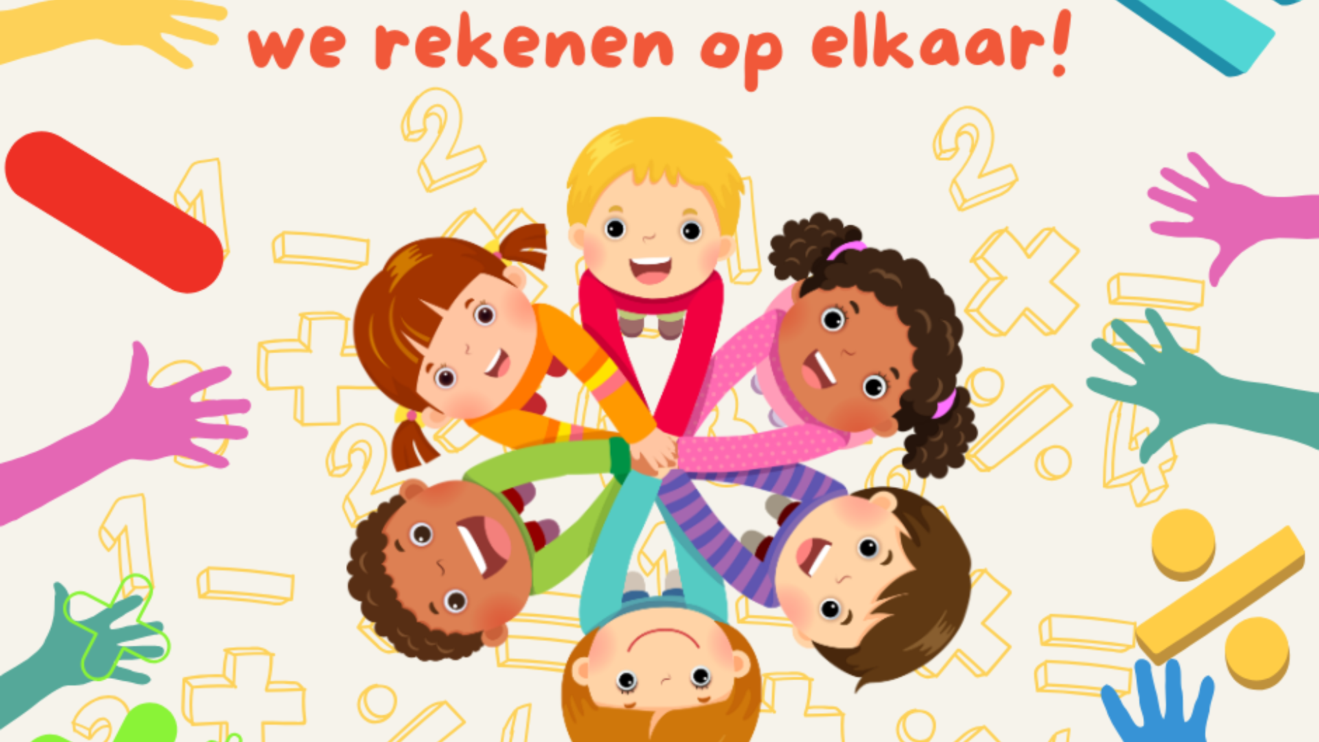 IEDEREEN TELT MEE, WE REKENEN OP ELKAAR!